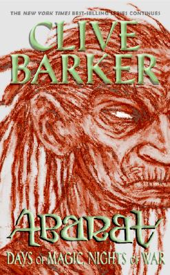 Abarat: Days of Magic, Nights of War, Barker, Clive Abarat: Days of Magic, Nights of War, Barker, Clive