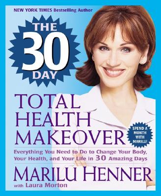 Image for 30 DAY TOTAL HEALTH MAKEOVER