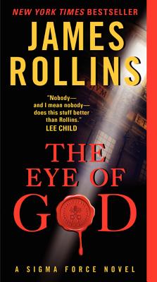 The Eye of God (Sigma Force), James Rollins The Eye of God (Sigma Force), James Rollins