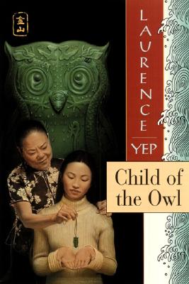 Child of the Owl, Yep, Laurence Child of the Owl, Yep, Laurence