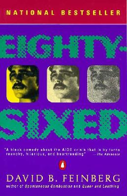 Eighty-Sixed (Contemporary Amer Fiction), Feinberg, David B.