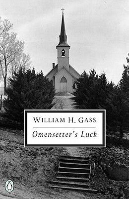 Omensetter's Luck (Classic, 20th-Century, Penguin), William H. Gass Omensetter's Luck (Classic, 20th-Century, Penguin), William H. Gass