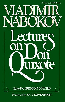 Lectures on Don Quixote, Vladimir Nabokov Lectures on Don Quixote, Vladimir Nabokov