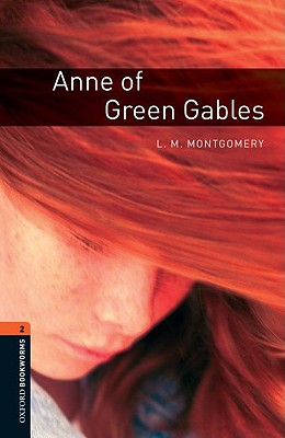 Image for Anne of Green Gables: Oxford Bookworms Stage 2