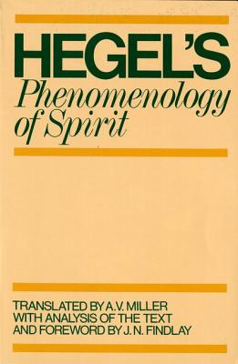 Phenomenology of Spirit, GEORG WILHELM HEGEL FRIEDRICH Phenomenology of Spirit, GEORG WILHELM HEGEL FRIEDRICH