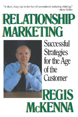 Image for Relationship Marketing: Successful Strategies For The Age Of The Customer (Paperback)