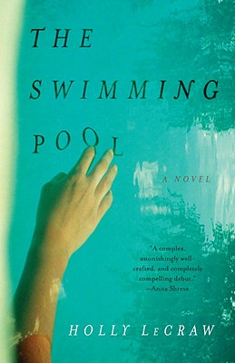 The Swimming Pool, Holly LeCraw The Swimming Pool, Holly LeCraw