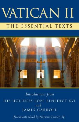 Vatican II: The Essential Texts, Norman Tanner Vatican II: The Essential Texts, Norman Tanner