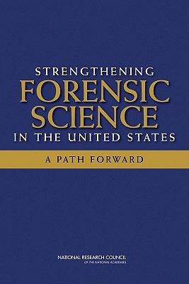 Image for Strengthening Forensic Science in the United States:: A Path Forward