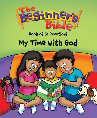 Image for The Beginner's Bible Book of 31 Devotions: My Time with God