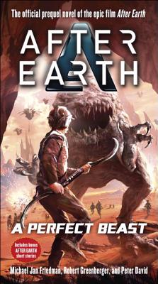 Image for A Perfect Beast-After Earth (After Earth: Ghost Stories)