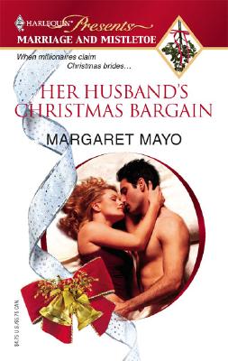 Image for Her Husband's Christmas Bargain (Harlequin Presents: Marriage and Mistletoe)
