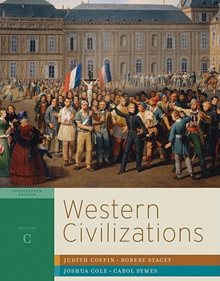 Image for Western Civilizations: Their History & Their Culture (Seventeenth Edition) (Vol. C)