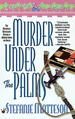 Murder Under the Palms, STEFANIE MATTESON Murder Under the Palms, STEFANIE MATTESON