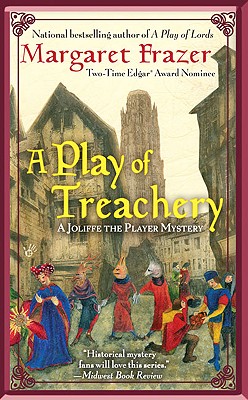 A Play of Treachery, Frazer, Margaret A Play of Treachery, Frazer, Margaret