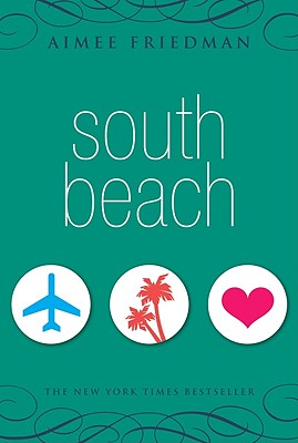 South Beach, Martin, Tonya Alicia; Friedman, Aimee South Beach, Martin, Tonya Alicia; Friedman, Aimee