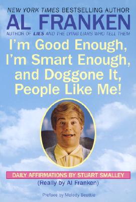 Image for I'M GOOD ENOUGH I'M SMART ENOUGH AND D
