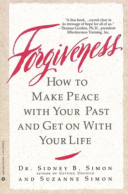 Image for Forgiveness: How to Make Peace With Your Past and Get on With Your Life