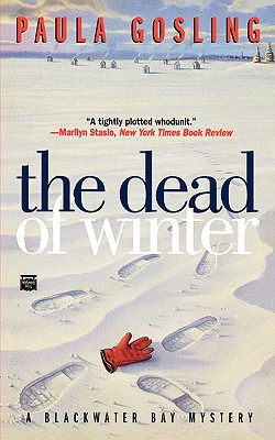 The Dead of Winter, Gosling,Paula The Dead of Winter, Gosling,Paula