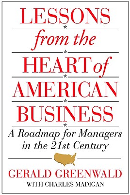Image for Lessons from the Heart of American Business: A Roadmap for Managers in the 21st Century