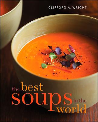 The Best Soups in the World, "Wright, Clifford A." The Best Soups in the World, "Wright, Clifford A."