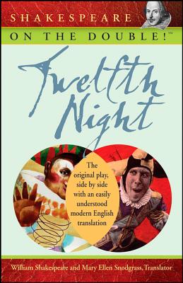 Shakespeare on the Double! Twelfth Night, "Shakespeare, William" Shakespeare on the Double! Twelfth Night, "Shakespeare, William"