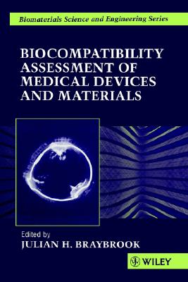 Image for Biocompatiblity: Assessment of Medical Devices and Materials 1st Edition