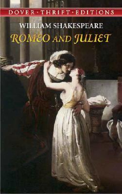 Romeo and Juliet, WILLIAM SHAKESPEARE Romeo and Juliet, WILLIAM SHAKESPEARE