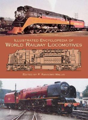 Image for Illustrated Encyclopedia of World Railway Locomotives
