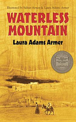 Waterless Mountain, Laura Adams Armer Waterless Mountain, Laura Adams Armer