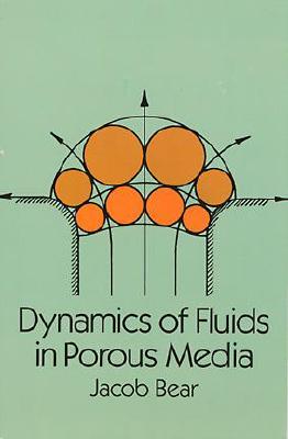 Image for DYNAMICS OF FLUIDS IN POROUS MEDIA