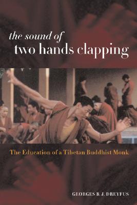 Image for The Sound of Two Hands Clapping: The Education of a Tibetan Buddhist Monk