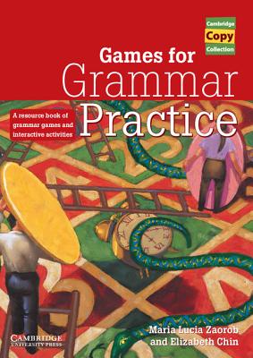 Image for Games for Grammar Practice A Resource Book of Grammar Games and Interactive Activities