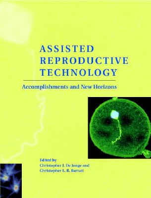 Image for Assisted Reproductive Technology: Accomplishments and New Horizons