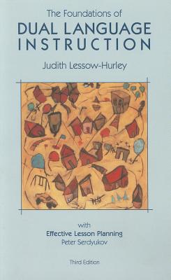 Image for The Foundations of Dual Language Instruction with Effective Lesson Planning Third Edition