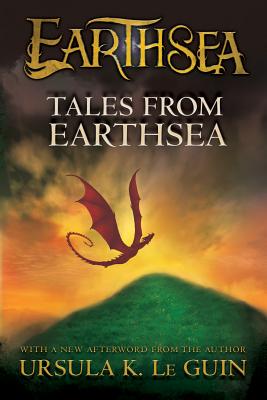 Tales from Earthsea (The Earthsea Cycle), "Le, Ursula K. Guin" Tales from Earthsea (The Earthsea Cycle), "Le, Ursula K. Guin"