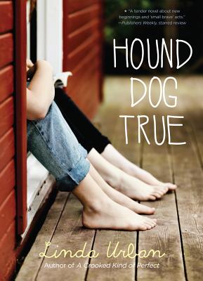 Hound Dog True, Linda Urban Hound Dog True, Linda Urban