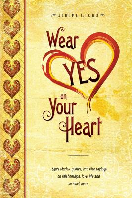 Image for Wear Yes on Your Heart