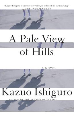 A Pale View of Hills, Ishiguro, Kazuo A Pale View of Hills, Ishiguro, Kazuo