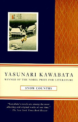 Snow Country, Kawabata, Yasunari Snow Country, Kawabata, Yasunari