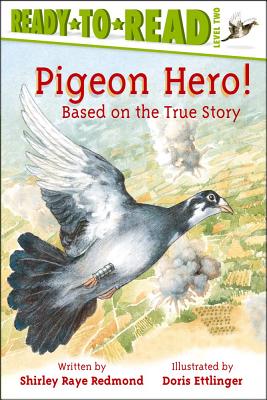 Pigeon Hero! (Ready-to-Reads), "Redmond, Shirley Raye" Pigeon Hero! (Ready-to-Reads), "Redmond, Shirley Raye"