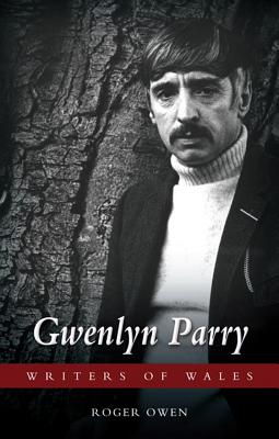 Image for Gwenlyn Parry (University of Wales Press - Writers of Wales)