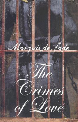 Image for The Crimes of Love: Heroic and Tragic Tales, Preceeded by an Essay on Novels