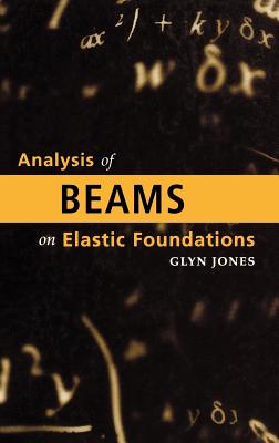 Image for Analysis of Beams on Elastic Foundations