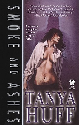 Smoke and Ashes (The Smoke Trilogy, Book 3), TANYA HUFF Smoke and Ashes (The Smoke Trilogy, Book 3), TANYA HUFF