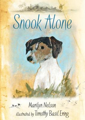 Snook Alone, Marilyn Nelson Snook Alone, Marilyn Nelson