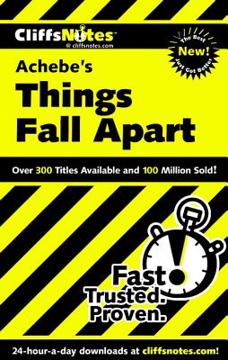 CliffsNotes on Achebe's Things Fall Apart (Cliffsnotes Literature Guides), "Chua, John" CliffsNotes on Achebe's Things Fall Apart (Cliffsnotes Literature Guides), "Chua, John"