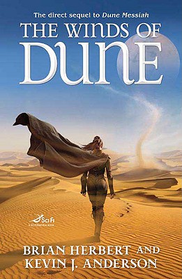 The Winds of Dune (Heroes of Dune #2), Brian Herbert; Kevin J. Anderson The Winds of Dune (Heroes of Dune #2), Brian Herbert; Kevin J. Anderson