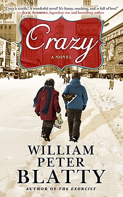 Crazy, Blatty, William Peter Crazy, Blatty, William Peter