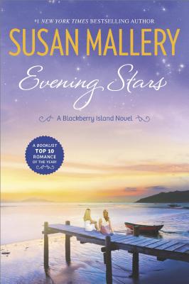 Evening Stars (Blackberry Island), Susan Mallery Evening Stars (Blackberry Island), Susan Mallery